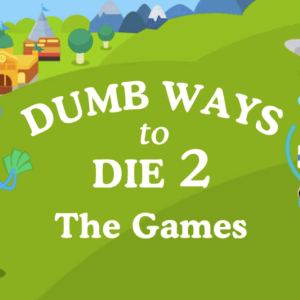 Dumb Ways to Die 2