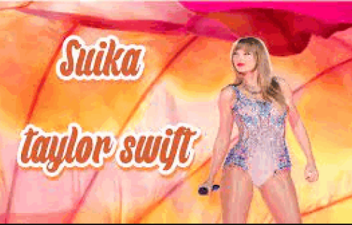 Suika Taylor Swift